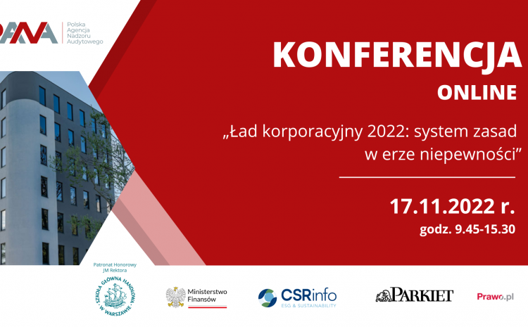  „Ład korporacyjny 2022: system zasad w erze niepewności” – zaproszenie na konferencję edukacyjną Polskiej Agencji Nadzoru Audytowego