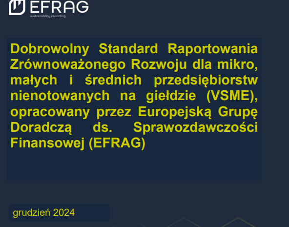  Polska wersja Dobrowolnego Standardu Sprawozdawczości Zrównoważonego Rozwoju dla Nienotowanych MŚP (VSME)